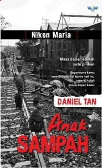 Daniel Tan - Anak Sampah