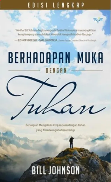Buku Berhadapan Muka Dengan Tuhan oleh Bill Johnson