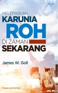 Melepaskan Karunia roh di zaman sekarang