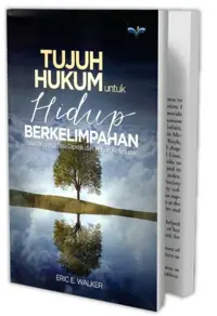 Tujuh Hukum Untuk Hidup Berkelimpahan