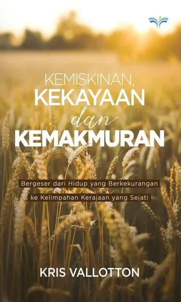 Buku Kemiskinan, Kekayaan Dan Kemakmuran oleh Kris Volloton