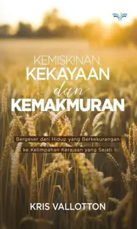 Kemiskinan, Kekayaan Dan Kemakmuran