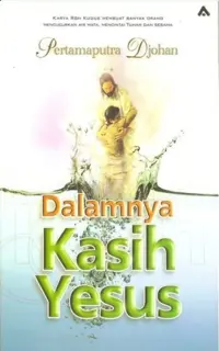 Dalamnya Kasih Yesus