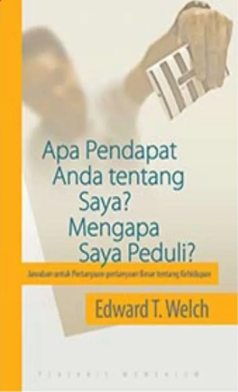 Apa Pendapat Anda tentang Saya? Mengapa Saya Peduli