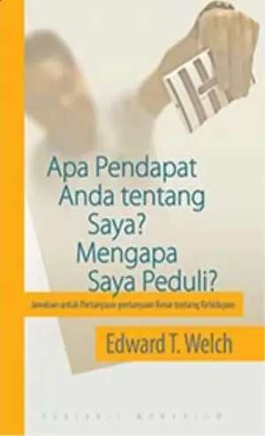 Apa Pendapat Anda tentang Saya? Mengapa Saya Peduli