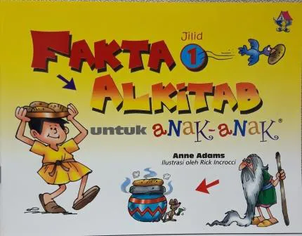 Buku Cerita Anak Kristen Fakta Alkitab Untuk Anak Anak oleh Anne Adams