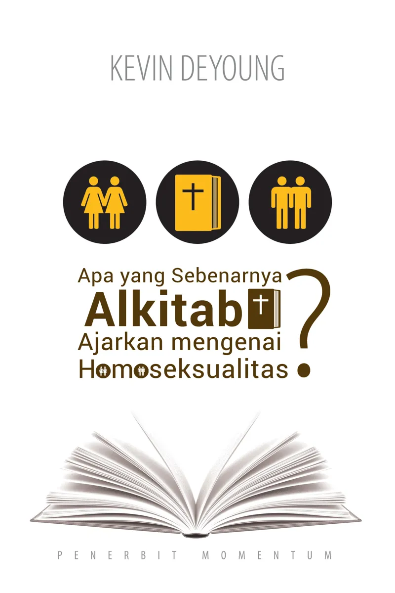 Apa yang Sebenarnya Alkitab Ajarkan mengenai Homoseksualitas?