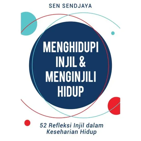 Buku Menghidupi Injil & Menginjili Hidup oleh Sen Sandjaya