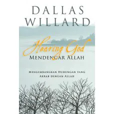 Buku Hearing God - Mendengar Allah oleh  Dallas Willard