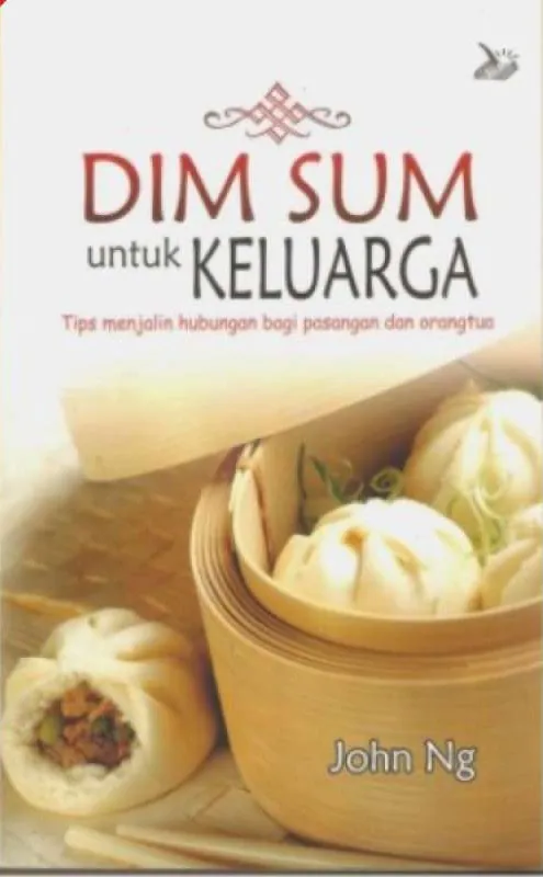 Buku DIM SUM UNTUK KELUARGA oleh John Ng