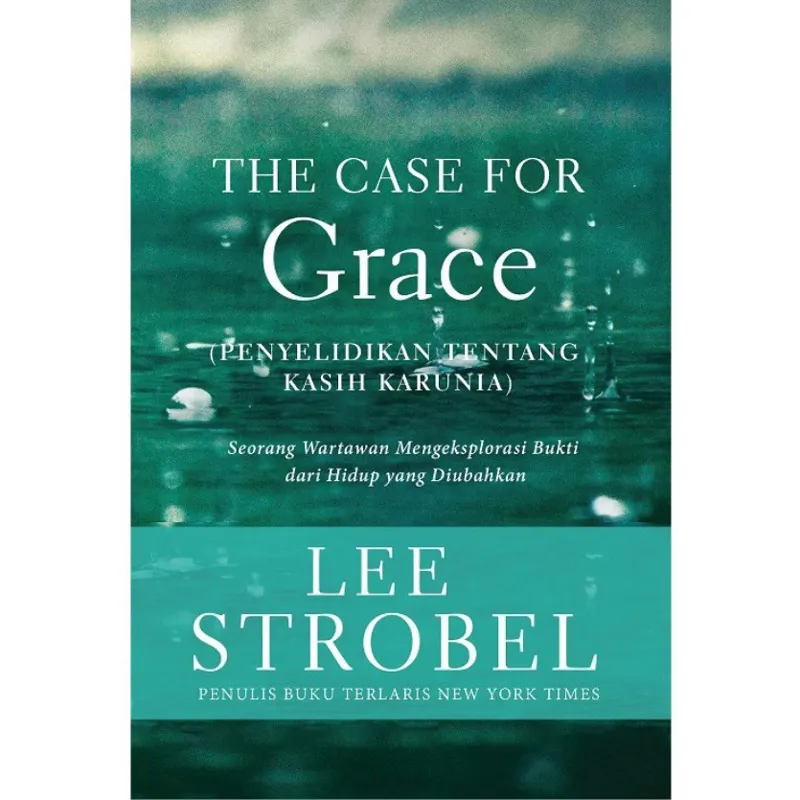 Buku The Case For Grace oleh  Lee Strobel