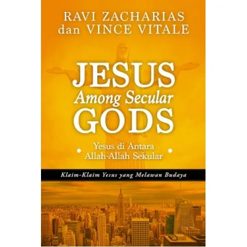 Buku Jesus Among Secular Gods oleh Ravi  Zacharias,  Vince Vitale
