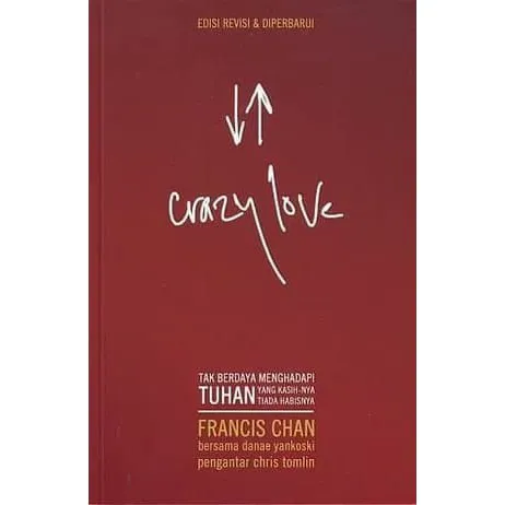 Buku Crazy Love - Edisi Revisi oleh Francis Chan