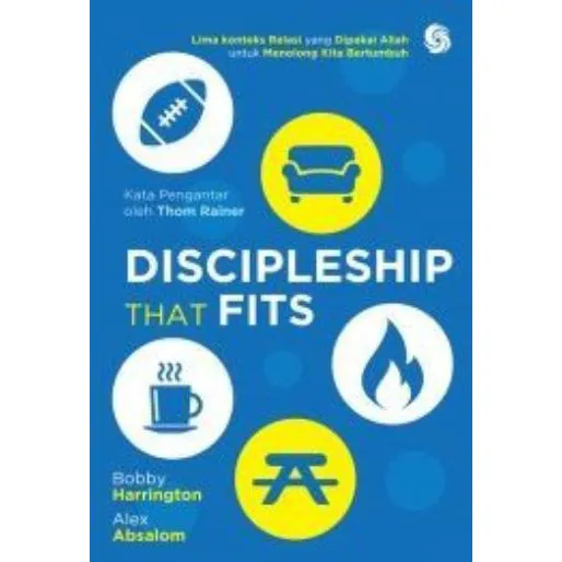 Buku Discipleship That Fits oleh Bobby Harrington, Alex absalom