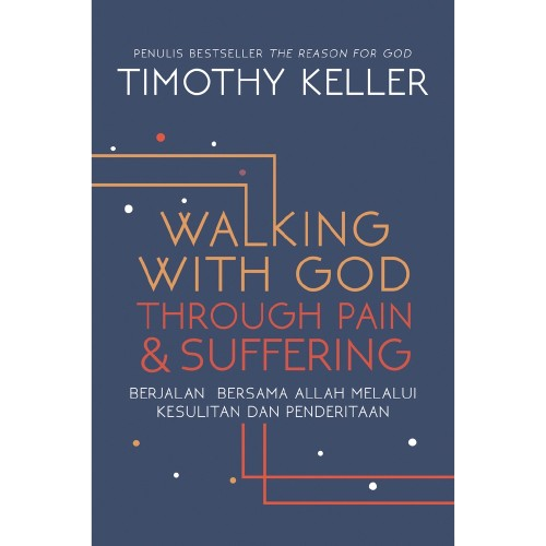 Buku Walking With God Through Pain and Suffering oleh Timothy Keller