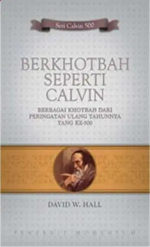 Berkhotbah seperti Calvin
