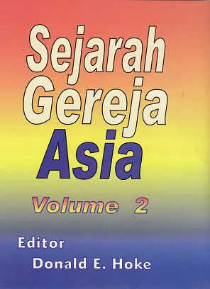 Sejarah Gereja Asia Volume II