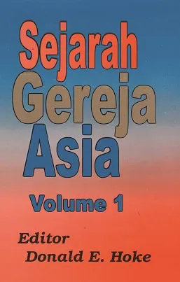 Sejarah Gereja Asia Volume I