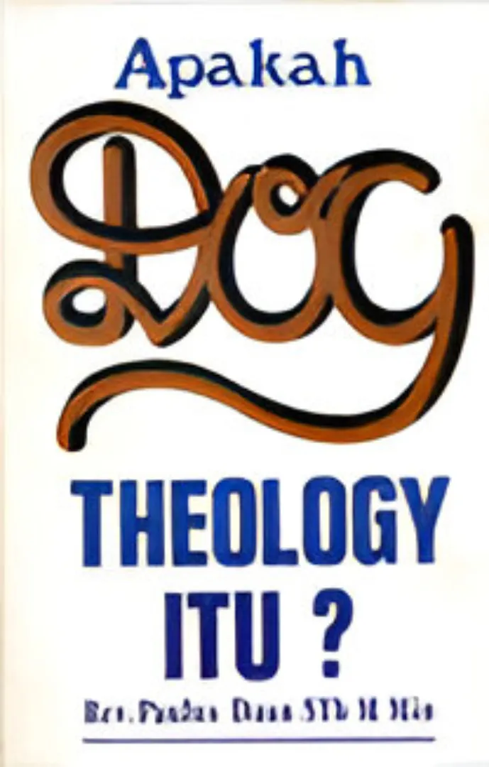 Buku Apakah Dog Teologi Itu? oleh Paulus Daun