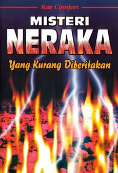 Misteri Neraka Yang Kurang Diberitakan