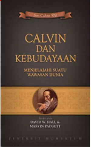 Calvin Dan Kebudayaan : Menjelajahi Suatu Wawasan Dunia