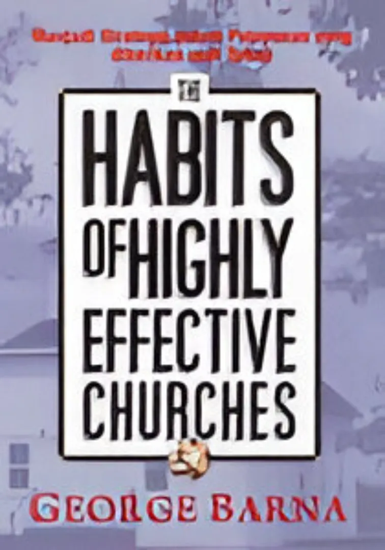 Buku The Habits of Highly Effective Churches oleh George Barna