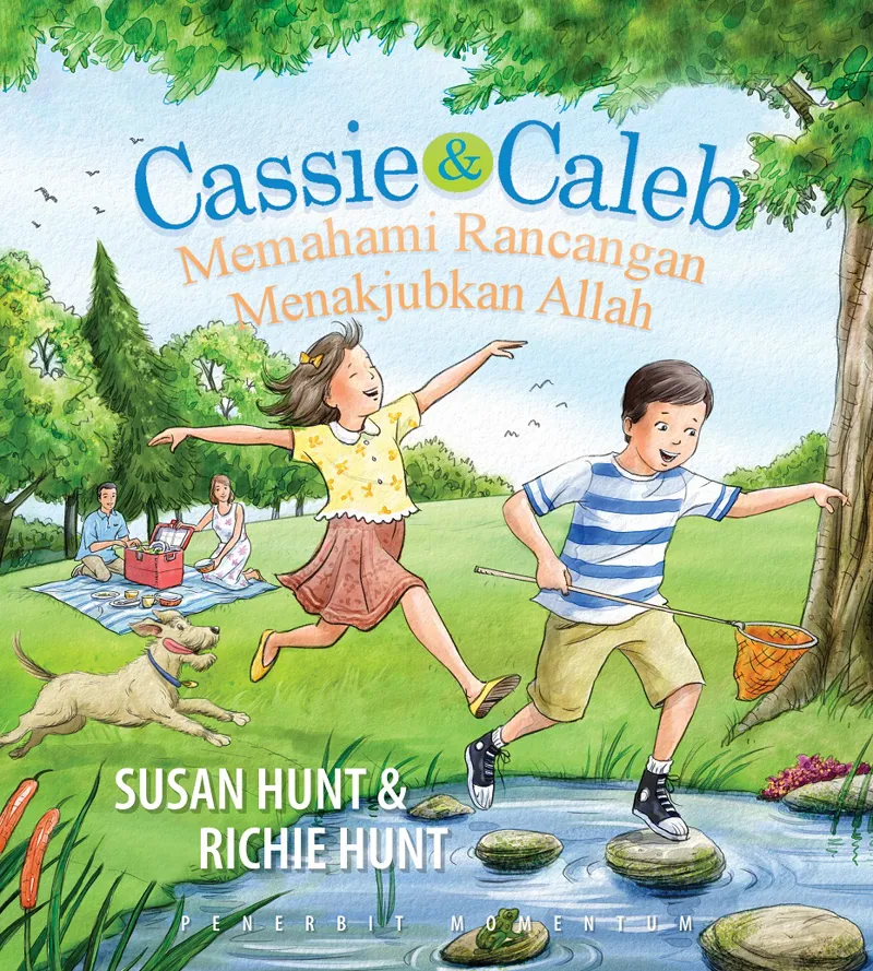 Cassie Dan Caleb : Memahami Rancangan Menakjubkan Allah