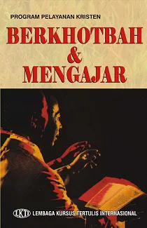Berkhotbah dan Mengajar