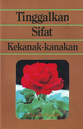 Tinggalkan Sifat Kekanak-kanakan