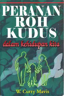 Peranan Roh Kudus dalam Hidup Kita