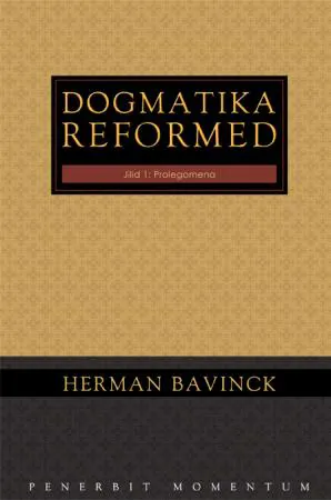Dogmatika Reformed Vol 1: Prolegomena