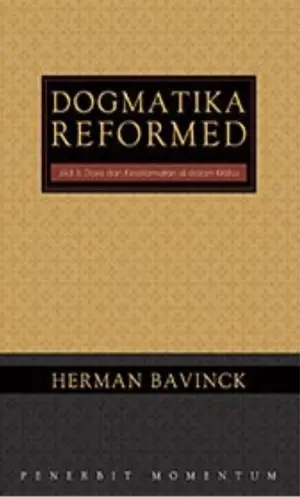 Dogmatika Reformed Vol 3: Dosa dan Keselamatan