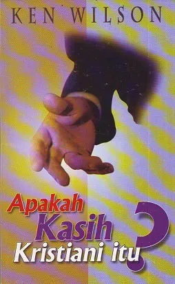 Apakah Kasih Kristiani Itu?