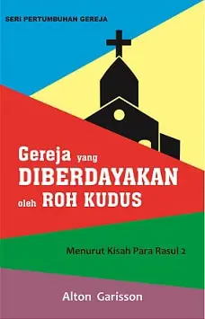Gereja Yang Diberdayakan Oleh Roh Kudus