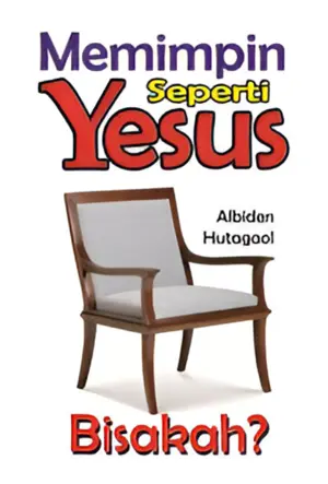 Memimpin Seperti Yesus, Bisakah?