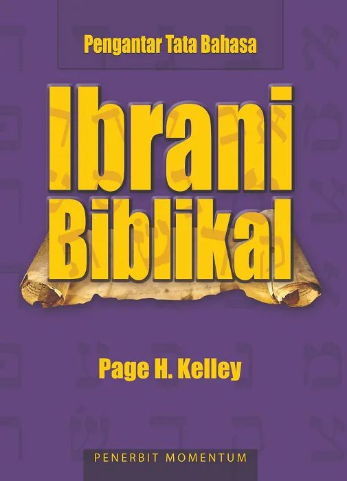 Ibrani Biblikal: Pengantar Tata Bahasa (SC)