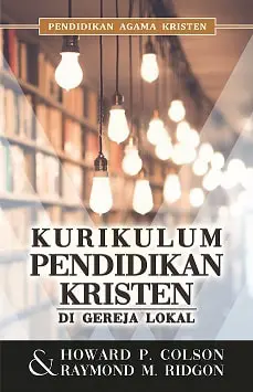 Kurikulum Pendidikan Kristen di Gereja Lokal