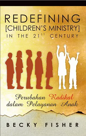 Redefining Children's Ministry in The 21st Century