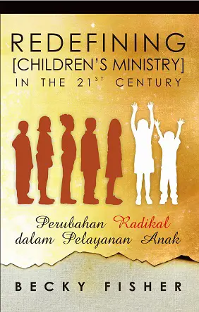 Redefining Children's Ministry in The 21st Century