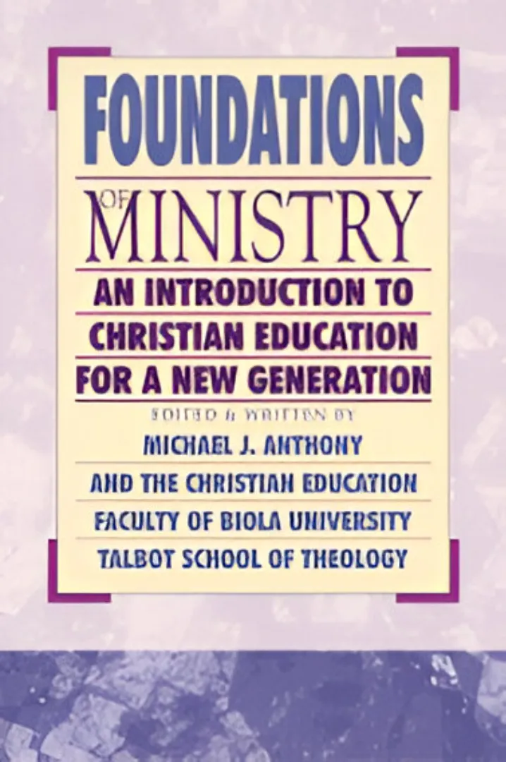 Buku Foundations of Ministry oleh Michael J. Anthony