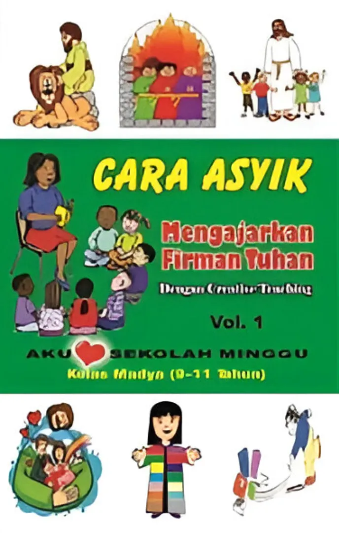 Buku Cara Asyik Mengajarkan Firman Tuhan dengan Creative Teaching - Kelas Madya oleh Igrea Siswanto dkk