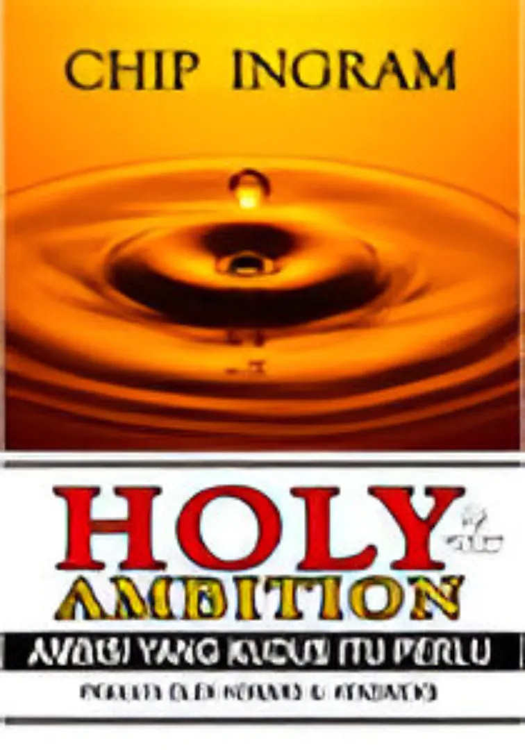 Buku The Holy Ambition oleh Chip Ingram