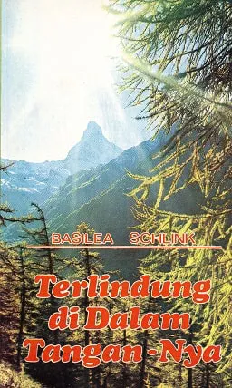 Terlindung di Dalam Tangan-Nya