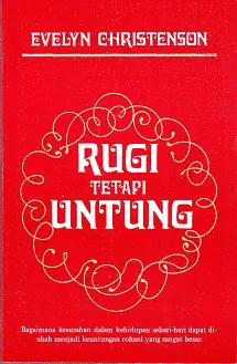 Rugi Tetapi Untung