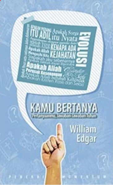 Kamu Bertanya: Pertanyaanmu, Jawaban-Jawaban Tuhan