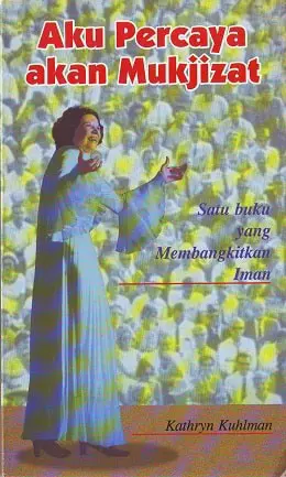 Aku Percaya Akan Mukjizat