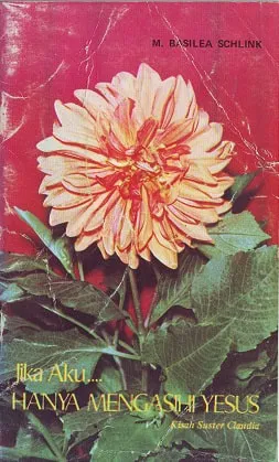 Jika Aku Hanya Mengasihi Yesus