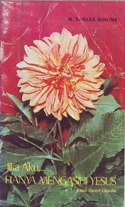 Jika Aku Hanya Mengasihi Yesus