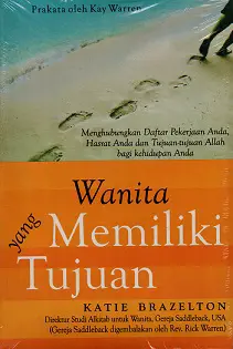 Wanita yang Memiliki Tujuan - The Pathway to Purpose for Women