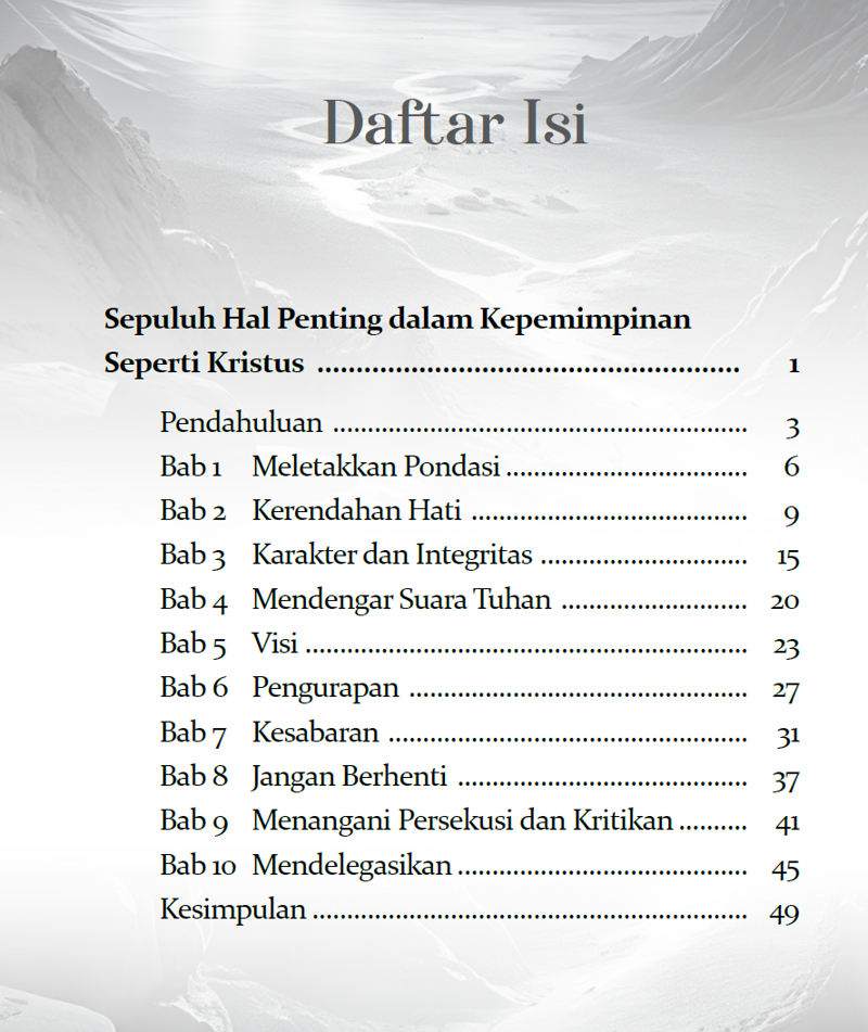 Sepuluh Hal Penting dalam Kepemimpinan Seperti Kristus – Ten Godly Leadership Essentials